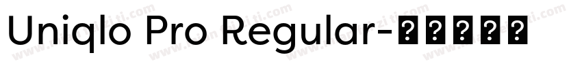 Uniqlo Pro Regular字体转换